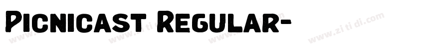 Picnicast Regular字体转换 Picnicast Regular字体转换
